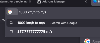 The Firefox address bar showing a unit conversion query “1000 km/h to m/s.” A dropdown displays the option to search with Google and a calculated result of “277.7777777778 m/s.”