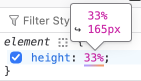 Tooltip displayed in DevTools for a height property with a value of 33%, equalling to about 165 pixels.